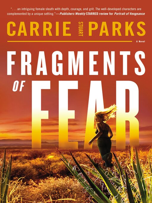 Title details for Fragments of Fear by Carrie Stuart Parks - Available